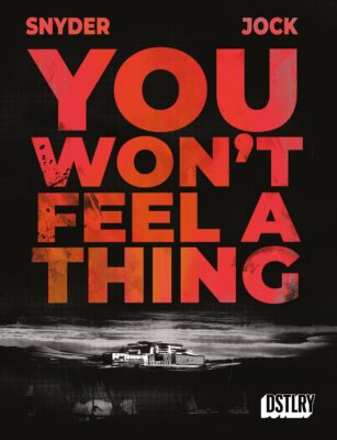 You Won't Feel a Thing #1